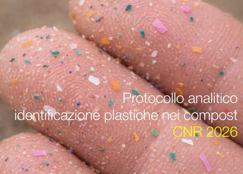 Protocollo analitico per identificare le plastiche nei compost / CNR 2026
